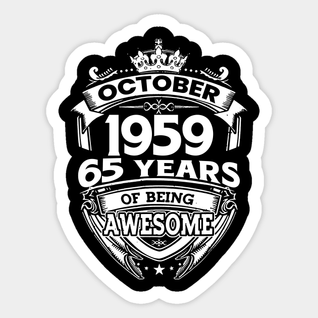 October 1959 65 Years Of Being Awesome 65th Birthday Sticker by Che Tam CHIPS